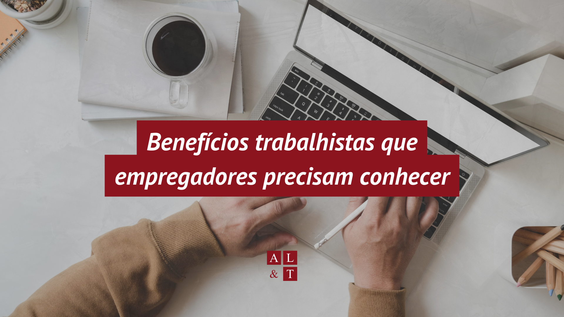 Benefícios trabalhistas obrigatórios e opcionais no regime de CLT em ...