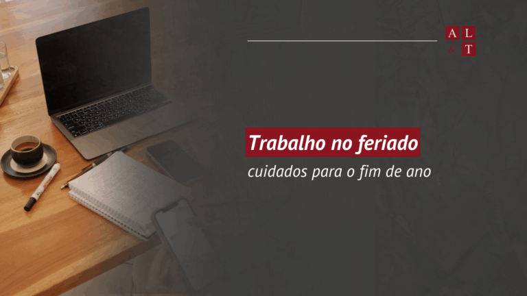 Cuidados que as empresas precisam ter com o trabalho no feriado
