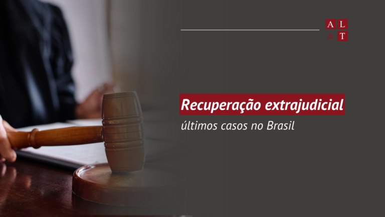 Recuperação extrajudicial de empresas no Brasil com a AL&T Advogados
