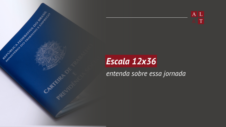 Entenda mais sobre a escala 12x36 no artigo da AL&T