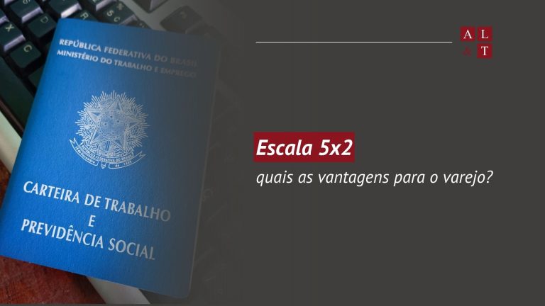 Escala 5x2 é vantajoso para o varejo? Veja neste artigo da AL&T