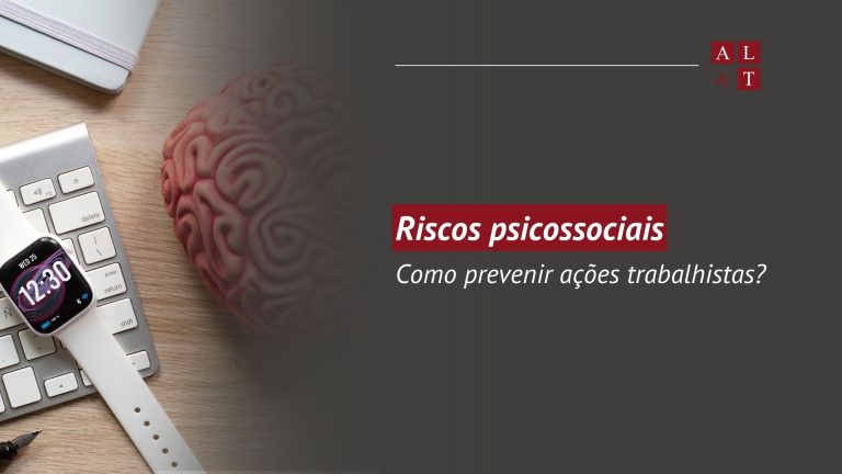 veja como prevenir riscos psicossociais e ações trabalhistas